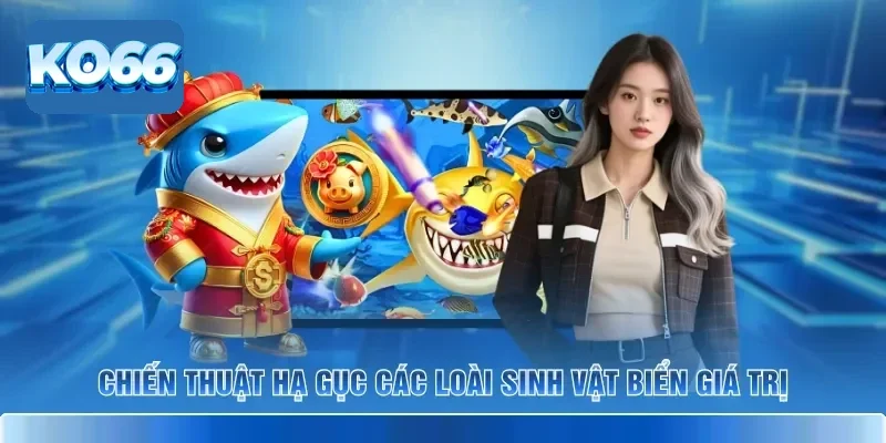 Những Mẹo Bắn Cá KO66 Giúp Bạn Trở Thành Cao Thủ Đại Dương 3 Chiến thuật hạ gục các loài sinh vật biển giá trị