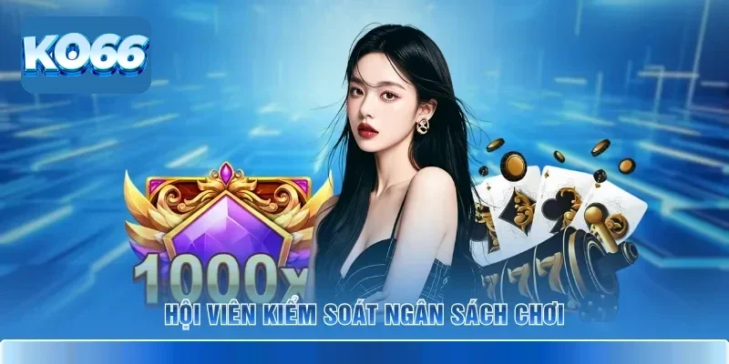 Mẹo Săn Jackpot KO66 - Thủ Thuật Chơi Slots Để Thắng Đậm 3 Hội viên kiểm soát ngân sách chơi