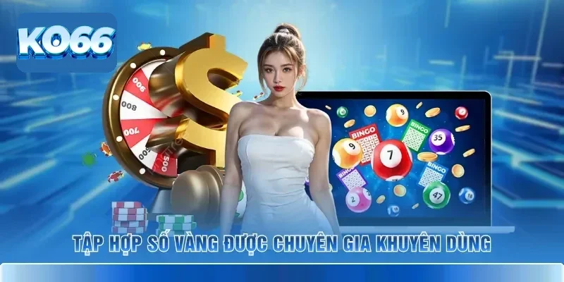 Dàn Đề KO66 – Bí Kíp Soi Cầu Bách Chiến Bách Thắng 2026 3 Tập hợp số vàng được chuyên gia khuyên dùng